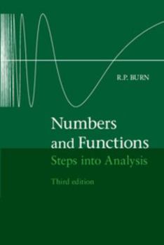 Paperback Numbers and Functions: Steps Into Analysis Book