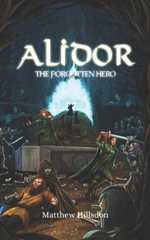 Paperback Alidor: The Forgotten Hero Book
