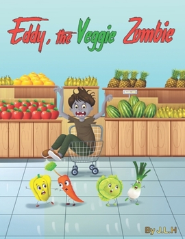 Paperback Eddy, the Veggie Zombie Book