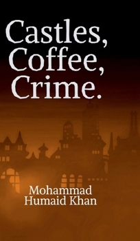 Hardcover Castles, Coffee, Crime. Book