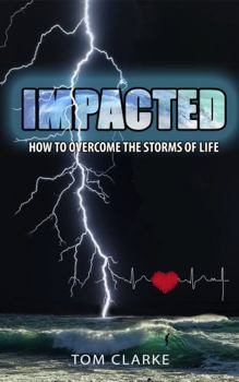 Paperback Impacted: How to Overcome the Storms of Life Book