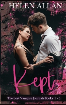 Kept: Compilation: Books 1-3 - Book  of the Kept