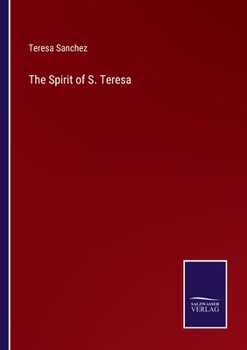 Paperback The Spirit of S. Teresa Book