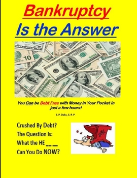 Paperback Bankrupty is the Answer Book