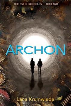 Archon - Book #2 of the Psi Chronicles