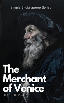 The Merchant of Venice | Simple Shakespeare Series: The classic play adapted to modern language