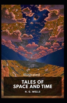 Paperback Tales of Space and Time Illustrated Book