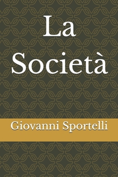 Paperback La Società [Italian] Book