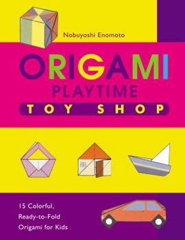 Origami Playtime: Toyshop (Origami) (Origami)