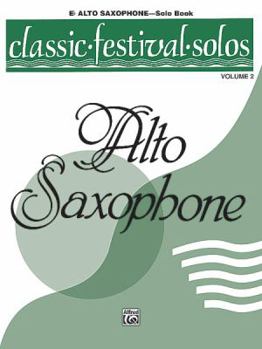 Paperback Classic Festival Solos, Vol. 2 (E-Flat Alto Saxophone) Book