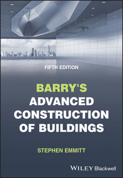 Paperback Barry's Advanced Construction of Buildings Book
