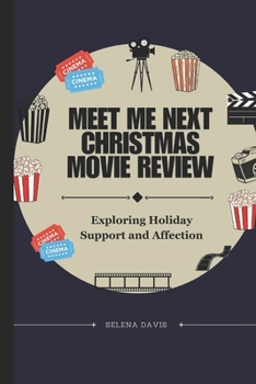 Paperback Meet Me Next Christmas Movie Review: Exploring Holiday Support and Affection Book