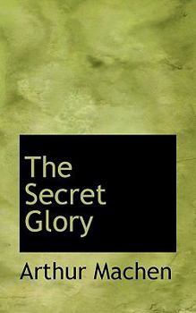 Hardcover The Secret Glory Book