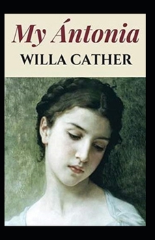 Paperback My ?ntonia Annotated Book