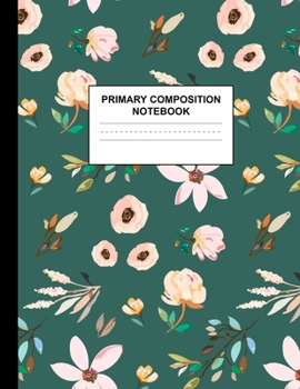 Paperback Primary Composition Notebook: Handwriting Practice Book for Kids Grades K-2 - Beautiful Preschool, Kinder, 1st and 2nd Grade Writing Journal School Book