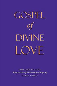Hardcover GOSPEL OF DIVINE LOVE - Revealed by Jesus Book