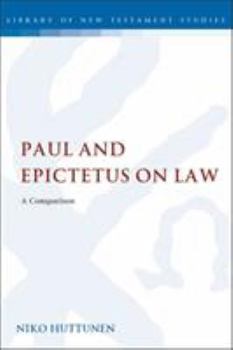 Paul and Epictetus on Law: A Comparison