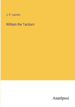 Paperback William the Taciturn Book