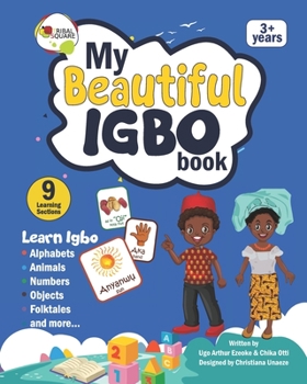 Paperback My Beautiful Igbo Book: With Igbo and English text for Igbo language beginners Book
