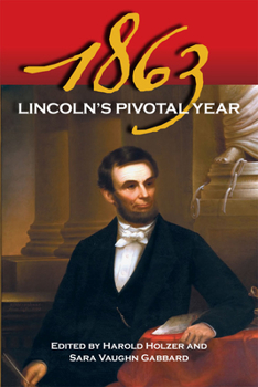 Hardcover 1863: Lincoln's Pivotal Year Book