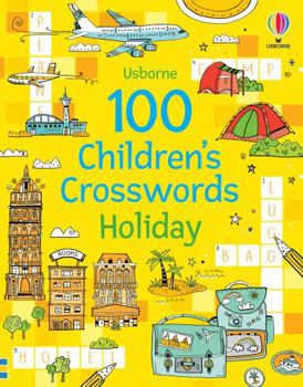 Paperback 100 Children's Crosswords Holiday Book