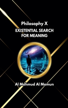Existential Search for Meaning (Philosophy)