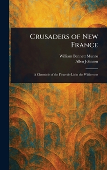 Hardcover Crusaders of New France Book