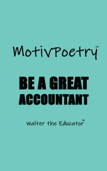 Paperback MotivPoetry: Be a Great Accountant Book