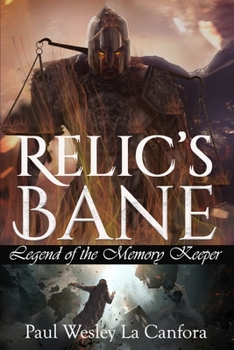 Paperback Legend of the Memory Keeper: Relic's Bane Book
