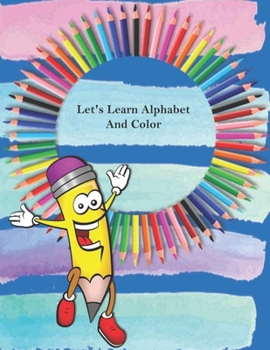 Paperback Let's Learn Alphabet And Color Book