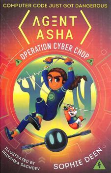 Paperback Agent Asha: Operation Cyber Chop Book