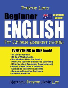 Paperback Preston Lee's Beginner English For Chinese Speakers (Australian) Book