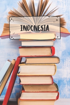 Paperback Indonesia: Ruled Travel Diary Notebook or Journey Journal - Lined Trip Pocketbook for Men and Women with Lines Book