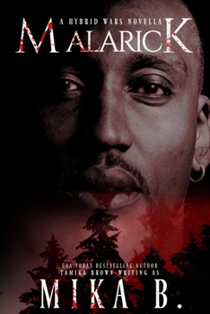 Malarick: A Hybrid Wars Novella (The Hybrid Wars Series)