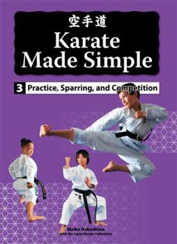 Hardcover Karate Made Simple: Practice, Sparring, and Competition Book