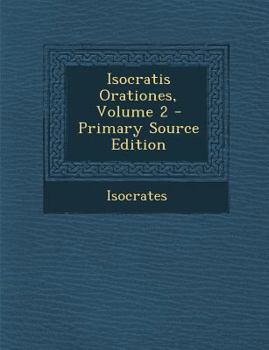 Paperback Isocratis Orationes, Volume 2 [Greek, Ancient (To 1453)] Book