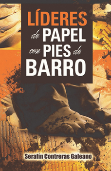 Paperback L?deres de Papel Con Pies de Barro [Spanish] Book