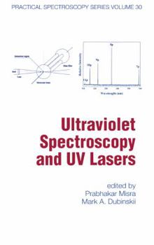 Hardcover Ultraviolet Spectroscopy and UV Lasers Book