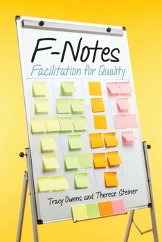 Paperback F-Notes: Facilitation for Quality Book