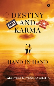 Paperback Destiny and Karma: Hand in Hand Book