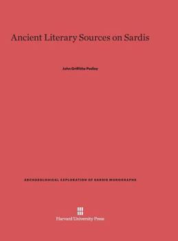 Hardcover Ancient Literary Sources on Sardis Book