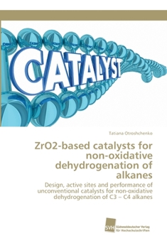 Paperback ZrO2-based catalysts for non-oxidative dehydrogenation of alkanes Book