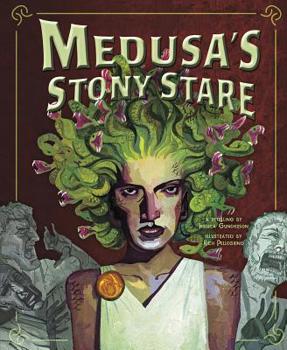 Medusa's Stony Stare - Book  of the Greek Myths