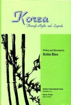 Hardcover Korea Through Myths and Legends Book