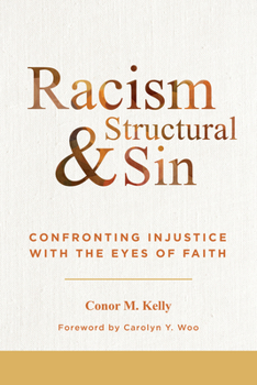 Paperback Racism and Structural Sin: Confronting Injustice with the Eyes of Faith Book
