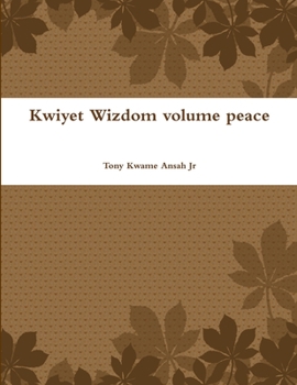 Paperback Kwiyet Wizdom volume peace Book