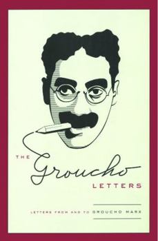 Paperback The Groucho Letters: Letters from and to Groucho Marx Book