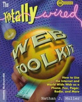 Paperback The Totally Wired Web Toolkit Book