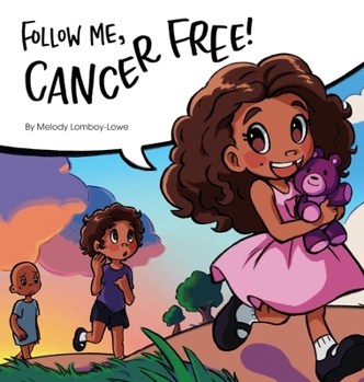 Hardcover Follow Me, Cancer Free Book