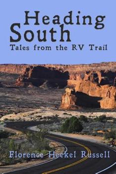 Heading South: Tales from the RV Trail